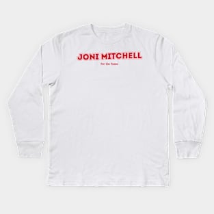 Joni Mitchell For the Roses Kids Long Sleeve T-Shirt
